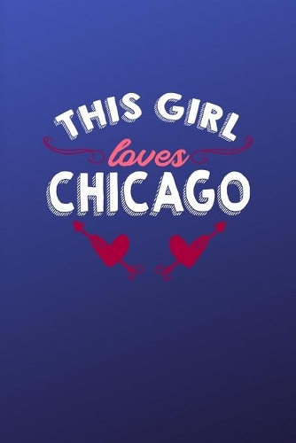 This girl loves Chicago