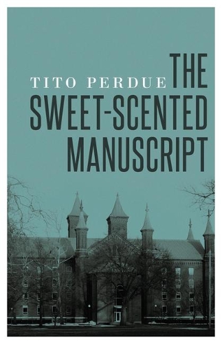 The Sweet-Scented Manuscript