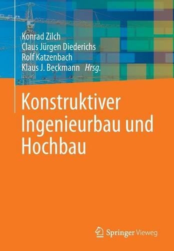 Konstruktiver Ingenieurbau und Hochbau: (German)