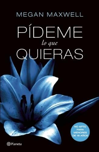Pídeme Lo Que Quieras / Tell Me What You Want: (Spanish)