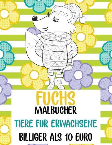 Malbücher - Billiger als 10 Euro - Tiere für Erwachsene - Fuchs