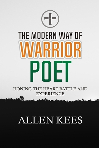 The Modern Way of Warrior Poet: Honing The hearth battle and experience