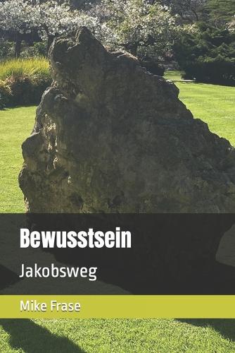 Bewusstsein: Jakobsweg
