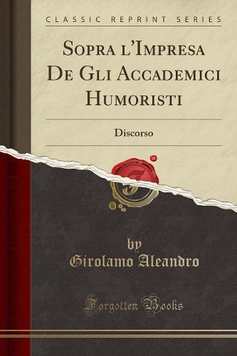 Sopra l'Impresa de Gli Accademici Humoristi
