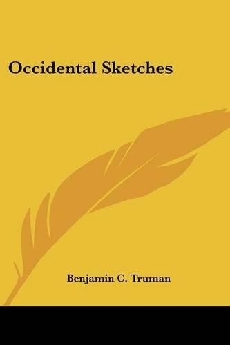 Occidental Sketches
