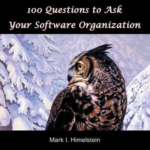 100 Questions to Ask Your Software Organization
