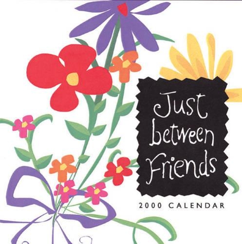 Just Between Friends 2000 Calendar