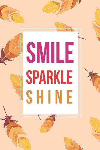Smile Sparkle Shine