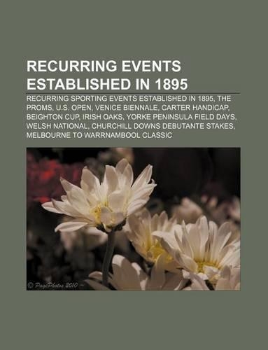 Recurring Events Established in 1895