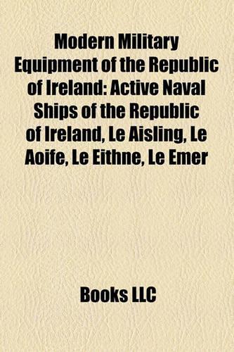 Modern Military Equipment of the Republic of Ireland
