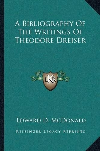 A Bibliography of the Writings of Theodore Dreiser