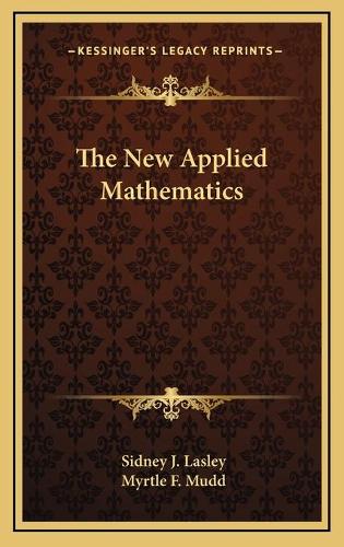 The New Applied Mathematics