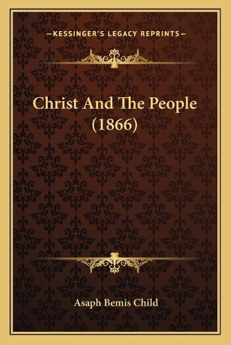 Christ And The People (1866): (English)