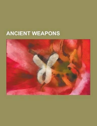 Ancient Weapons