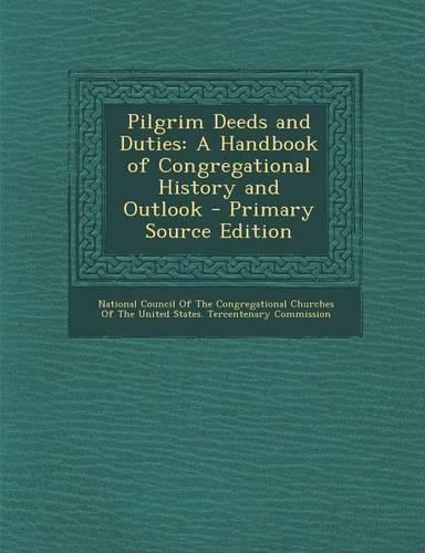 Pilgrim Deeds and Duties