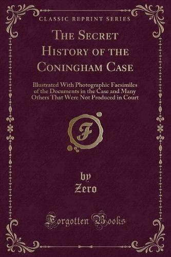 The Secret History of the Coningham Case