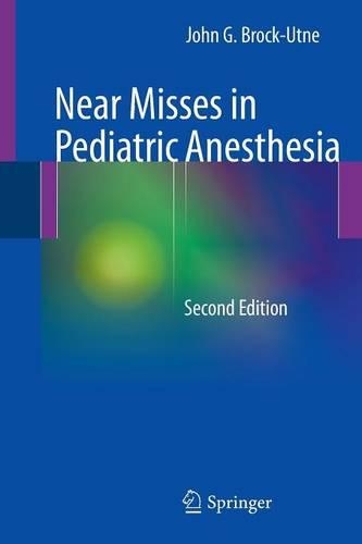 Near Misses in Pediatric Anesthesia