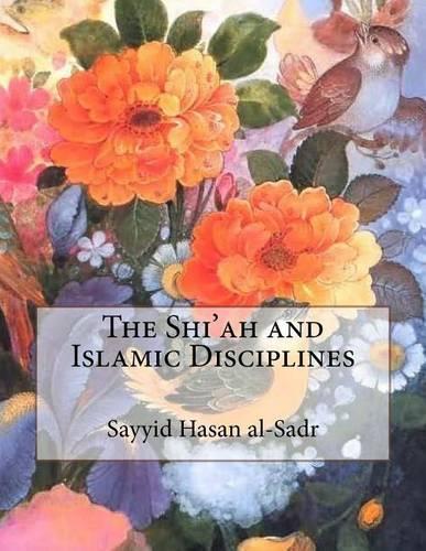 The Shi'ah and Islamic Disciplines