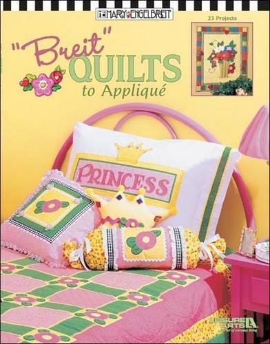 Breit Quilts to Applique