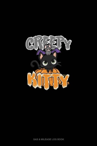 Creepy Kitty: Gas & Mileage Log Book(1936 Gas & Mileage Log Book)