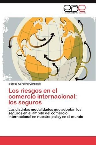 Los Riesgos En El Comercio Internacional