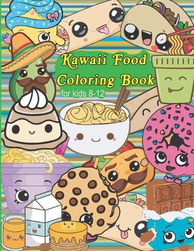 kawaii food coloring book for kids 8-12