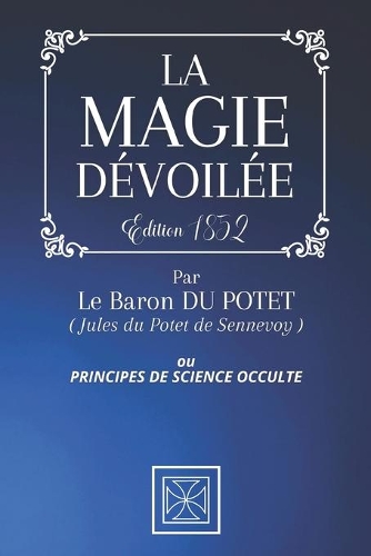 La Magie Dévoilée