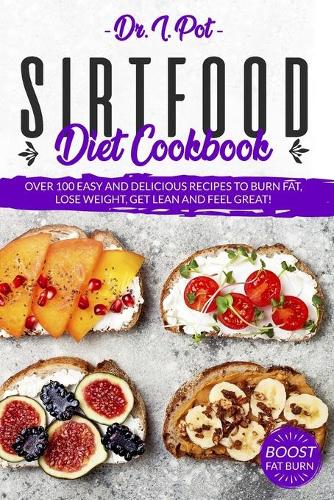 Sirtfood Diet Cookbook