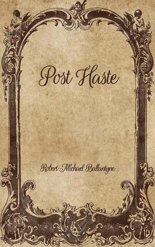 Post Haste