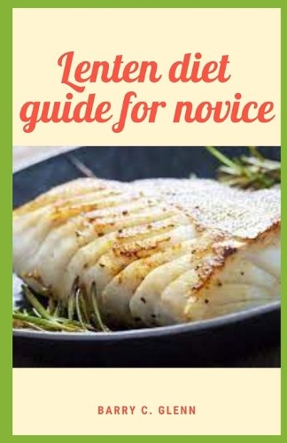 Lenten Diet Guide For Novice