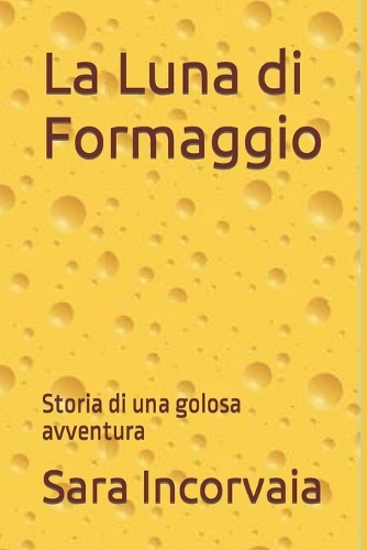 La Luna di Formaggio