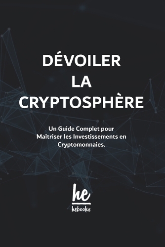 Dévoiler la Cryptosphère
