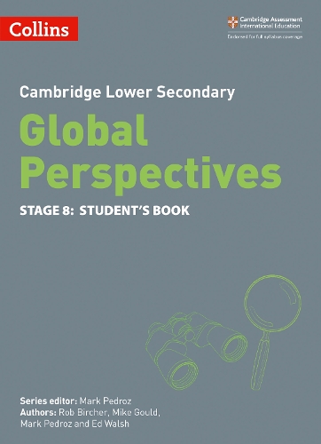 Cambridge Lower Secondary Global Perspectives Student's Book: Stage 8: (Collins Cambridge Lower Secondary Global Perspectives)