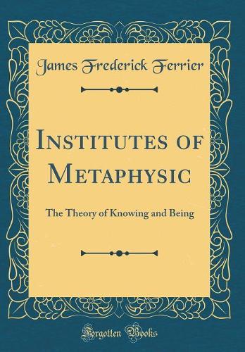 Institutes of Metaphysic