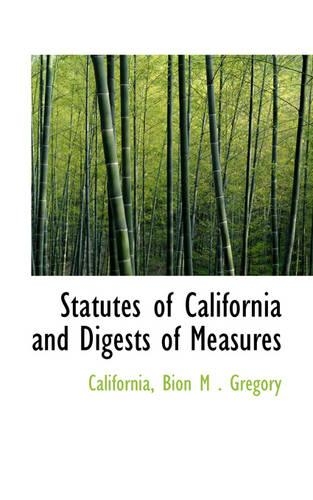 Statutes of California and Digests of Measures
