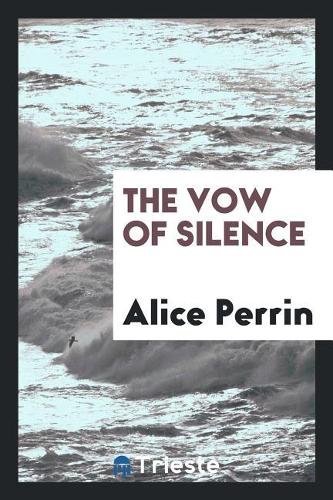 The Vow of Silence