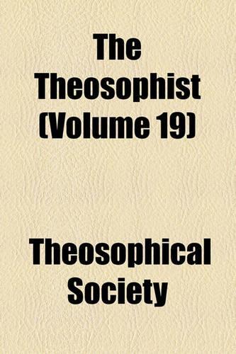 The Theosophist Volume 19