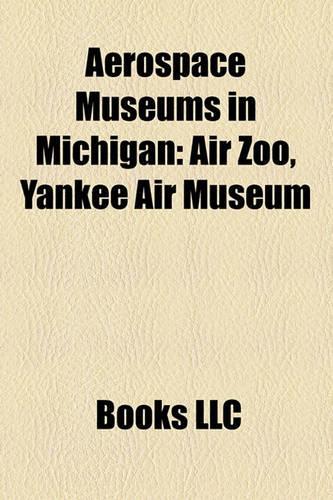 Aerospace Museums in Michigan