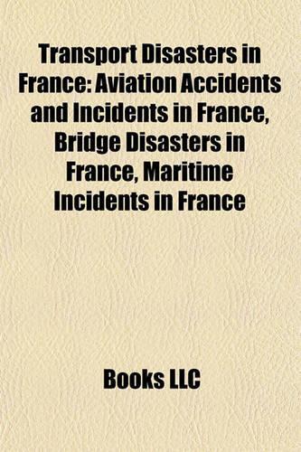Transport Disasters in France