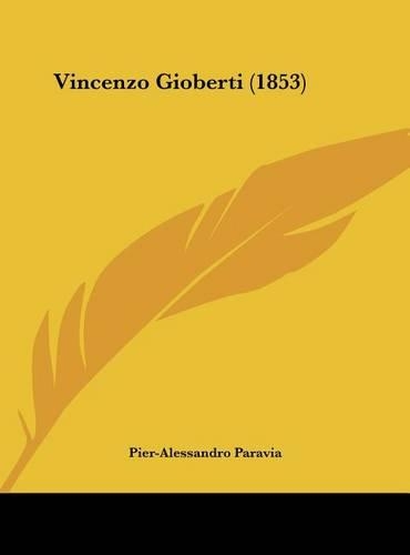 Vincenzo Gioberti (1853): (Italian)