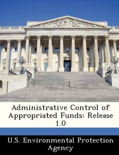 Administrative Control of Appropriated Funds