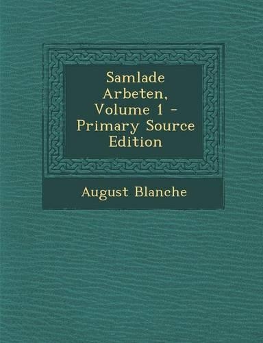 Samlade Arbeten, Volume 1