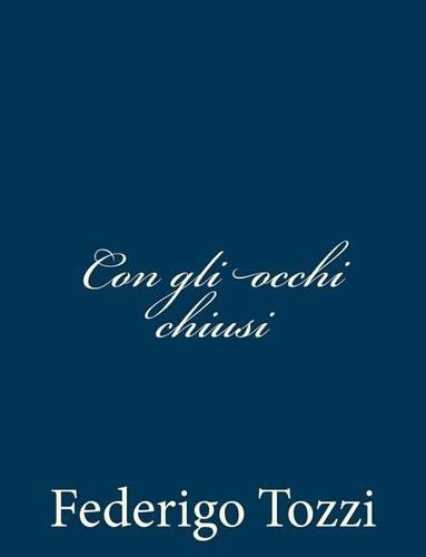 Con gli occhi chiusi: (Italian)