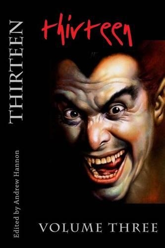 Thirteen Volume Three
