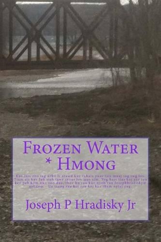 Frozen Water * Hmong