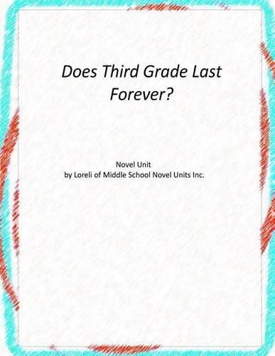 Does Third Grade Last Forever