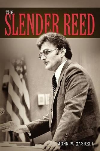 The Slender Reed: (English)