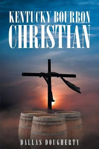 Kentucky Bourbon Christian: (English)