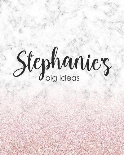 Stephanie's Big Ideas