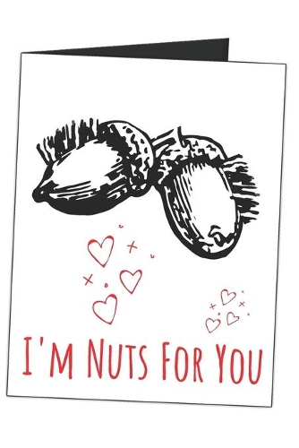 I'm Nuts For You